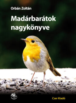 Orbán Zoltán: Madárbarátok nagykönyve